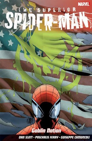 [ffe83] #Read@ !Online~ The Superior Spider-Man, Vol. 6: Goblin Nation - Dan Slott *P.D.F^