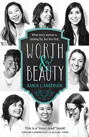 [ab46d] #Download@ Worth & Beauty: What every woman is looking for, but few find - Karen L. Anderson *ePub#