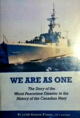 [64ea4] !F.u.l.l.^ ^D.o.w.n.l.o.a.d^ We Are As One: The Story of the Worst Peacetime Disaster in the History of the Canadian Navy - Gordon Forbes %ePub*