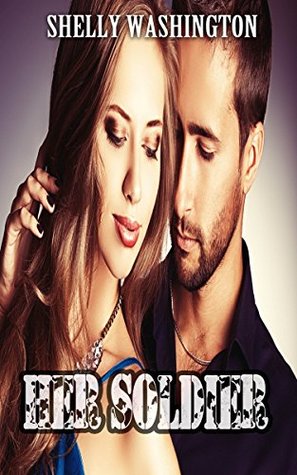 [81df0] @Read~ ^Online^ Her Soldier: MILITARY ROMANCE COLLECTION (An Alpha Male Bady Boy Navy SEAL Contemporary Mystery Romance) (Military Romance Short Stories Collection) - Shelly Washington #ePub^