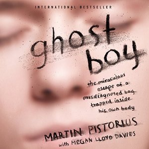 [8a09d] #Read~ Ghost Boy: The Miraculous Escape of a Misdiagnosed Boy Trapped Inside His Own Body - Martin Pistorius #e.P.u.b*