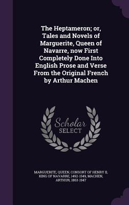 [019db] #Download# The Heptameron; Or, Tales and Novels of Marguerite, Queen of Navarre, Now First Completely Done Into English Prose and Verse from the Original French by Arthur Machen - Marguerite de Navarre %PDF%