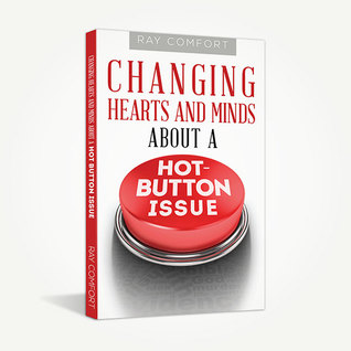 [f6cba] ~Read^ Changing Hearts and Minds about a Hot-Button Issue - Ray Comfort !P.D.F!