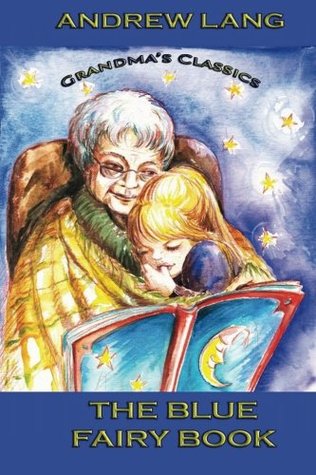 [cff02] !Read! *Online^ The Blue Fairy Book: Fully Illustrated Edition - Andrew Lang #P.D.F*