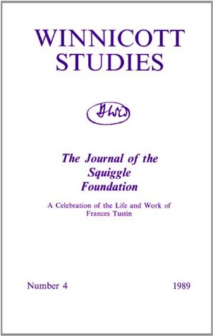 [7921b] #F.u.l.l.% ~D.o.w.n.l.o.a.d% Winnicott Studies: A Celebration of the Life and Work of Frances Tustin (The Winnicott Studies Monograph Series) - Alexander Newman ~PDF#