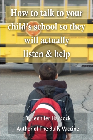 [d49cd] #Download! How to Talk to Your Child's School About Bullying so They Will Actually Listen and Help - Jennifer Hancock #ePub@