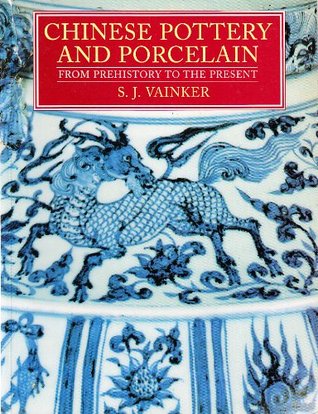 [cf74d] %R.e.a.d~ #O.n.l.i.n.e* Chinese Pottery and Porcelain: From Prehistory to the Present - Shelagh J. Vainker !ePub!