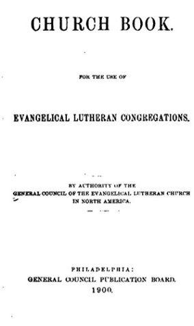 [cd34b] @R.e.a.d* ^O.n.l.i.n.e! Church Book, for the Use of Evangelical Lutheran Congregations - Evangelical Lutheran Congregations #e.P.u.b#
