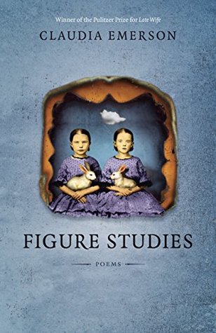 [76404] !Full@ *Download% Figure Studies: Poems (Southern Messenger Poets) - Claudia Emerson ^ePub~