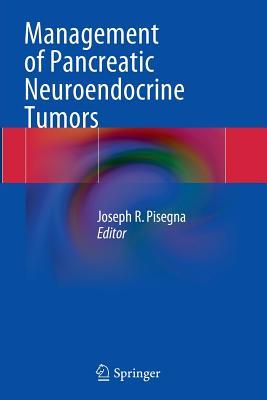 [d936c] !R.e.a.d# @O.n.l.i.n.e~ Management of Pancreatic Neuroendocrine Tumors - Joseph R. Pisegna *PDF^