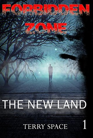 [d7838] #Read~ %Online# Mystery: Forbidden Zone - The New Land: (Mystery, Suspense, Thriller, Suspense Sci-fi Thriller) (ADDITIONAL BOOK INCLUDED ) (Suspense Thriller Mystery London USA Collection) - Terry Space @PDF%