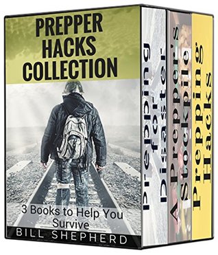 [c3e7e] ^R.e.a.d@ !O.n.l.i.n.e~ Prepper Hacks Collection: 3 Books to Help You Survive - Bill Shepherd %P.D.F#