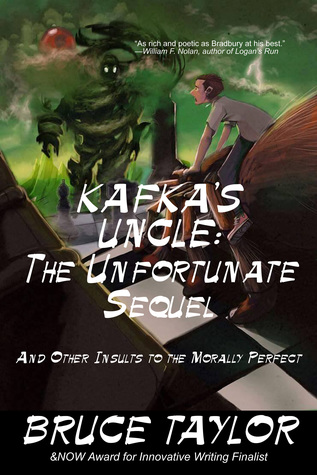 a8b90] ^D.o.w.n.l.o.a.d^ Kafka's Uncle: The Unfortunate Sequel, and Other Insults to the Morally Perfect - Bruce Taylor !PDF~
