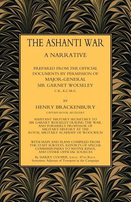 [9e289] @F.u.l.l.* !D.o.w.n.l.o.a.d~ Ashanti War (1874): A Narrative Prepared from the Official Document by Permission of Major-General Sir Garnet Wolseley Volume - Capt Henry Brackenbury Ra %ePub#