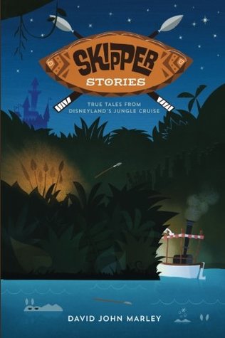 [0d925] ^Read# Skipper Stories: True Tales from Disneyland's Jungle Cruise - David John Marley ^e.P.u.b%