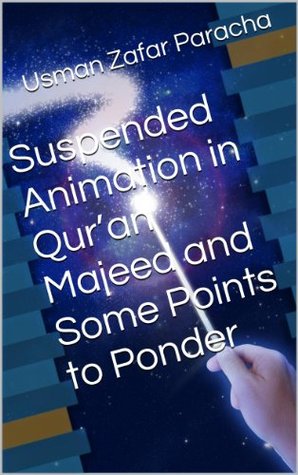 07440] *D.o.w.n.l.o.a.d% Suspended Animation in Qur'an Majeed and Some Points to Ponder - Usman Zafar Paracha @PDF*