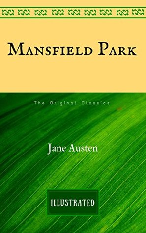 [7ecb6] @Full~ #Download@ Mansfield Park: The Original Classics - Illustrated - Jane Austen !e.P.u.b*