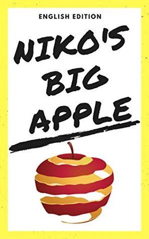 [f2933] %R.e.a.d* !O.n.l.i.n.e* Children's Book: Niko's Big Apple. A boy in search of lunch money. (Big Fruit Series Book 1) - Tomoko Tanaka %ePub@