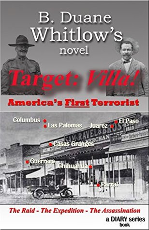 [e121b] !Download# Target: Villa!: America's First Terrorist (diary series Book 2) - B. Duane Whitlow #e.P.u.b@