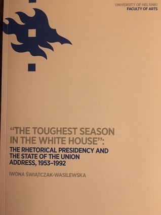 [ebf80] %Read* The Toughest Season in the White House: The Rhetorical Presidency and the State of the Union Address, 1953-1992 - Iwona Świątczak-Wasilewska *ePub!