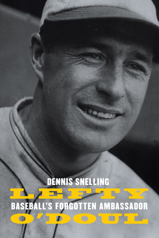 [5e893] !Full@ %Download^ Lefty O'Doul: Baseball’s Forgotten Ambassador - Dennis Snelling #P.D.F@
