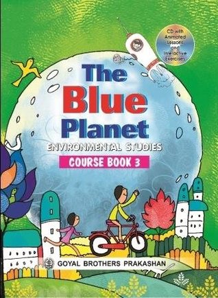 [96e62] @R.e.a.d@ #O.n.l.i.n.e% The Blue Planet Environmental Studies Course Book Class - 3 - Geeta Nair ~e.P.u.b*