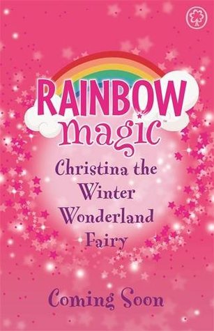 [109f0] %R.e.a.d~ Rainbow Magic: Christina the Winter Wonderland Fairy: Special - Daisy Meadows #PDF*