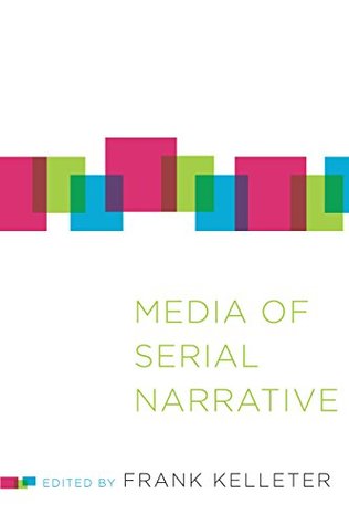 [00713] #F.u.l.l.@ !D.o.w.n.l.o.a.d! Media of Serial Narrative (THEORY INTERPRETATION NARRATIV) - Frank Kelleter %PDF@