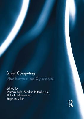 [07897] *R.e.a.d@ *O.n.l.i.n.e@ Street Computing: Urban Informatics and City Interfaces - Marcus Foth ^PDF@