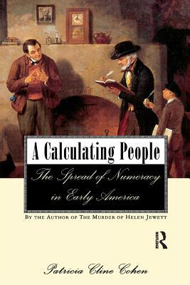 [61e76] #Read@ *Online* A Calculating People: The Spread of Numeracy in Early America - Patricia Cline Cohen #e.P.u.b~