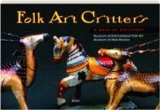 [4fa9a] ^F.u.l.l.* @D.o.w.n.l.o.a.d! Folk Art Critters: Museum of International Folk Art/Museum of New Mexico: A Book of Postcards - Museum of International Folk Art/Museum of New Mexico *ePub#