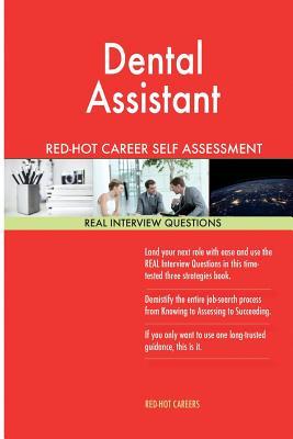 [2dfbb] *F.u.l.l.# #D.o.w.n.l.o.a.d* Dental Assistant Red-Hot Career Self Assessment Guide; 1184 Real Interview Quest - Red-Hot Careers @e.P.u.b!