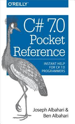 [59851] %R.e.a.d% @O.n.l.i.n.e! C# 7.0 Pocket Reference: Instant Help for C# 7.0 Programmers - Joseph Albahari %PDF#