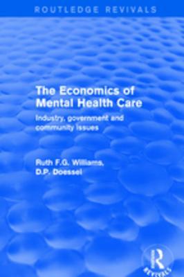 [06a56] @Read! ^Online~ The Economics of Mental Health Care: Industry, Government and Community Issues - Ruth F G Williams !e.P.u.b*