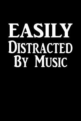 [ee892] *Read# ^Online# Easily Distracted by Music: Blank Book, Journal, Diary, Notebook for Men & Women -  ^e.P.u.b~