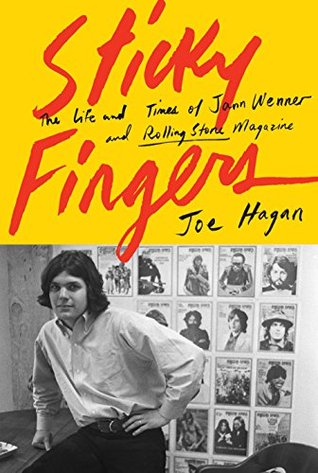 [6701d] %R.e.a.d# %O.n.l.i.n.e~ Sticky Fingers: The Life and Times of Jann Wenner and Rolling Stone Magazine - Joe Hagan ~PDF%