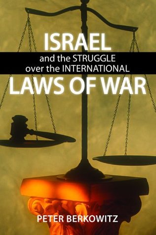 [fc61e] *Read* Israel and the Struggle over the International Laws of War (Hoover Institution Press Publication (Hardcover)) - Peter Berkowitz %PDF%