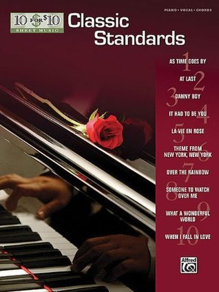 [ed227] ^R.e.a.d~ !O.n.l.i.n.e* 10 for 10 Sheet Music - Classic Standards: For Piano/Vocal/Chords - Various *e.P.u.b~