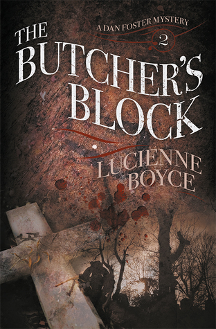 [713f2] ~Download@ The Butcher's Block (A Dan Foster Mystery Book 2) - Lucienne Boyce @e.P.u.b~