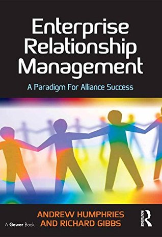 [220b1] *Read^ !Online* Enterprise Relationship Management: A Paradigm For Alliance Success - Andrew Humphries ^ePub%