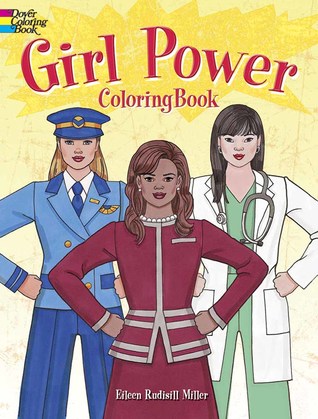 ade10] !D.o.w.n.l.o.a.d@ Girl Power Coloring Book: Cool Careers That Could Be for You! - Eileen Rudisill Miller ^e.P.u.b^