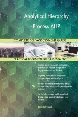 [d6aa1] @R.e.a.d# Analytical Hierarchy Process AHP Complete Self-Assessment Guide - Gerardus Blokdyk %ePub@