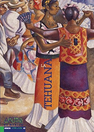 [ac52d] %Full@ ~Download~ Artes de Mexico # 49. Tehuana / Tehuana (Spanish and English Edition) - Artes de Mexico #e.P.u.b^