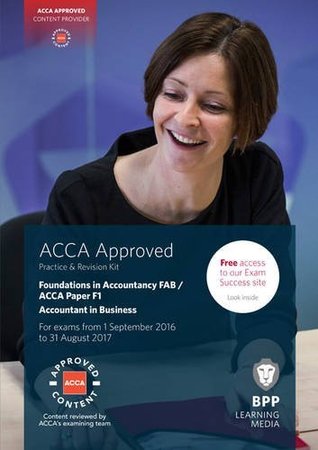 [5be71] *R.e.a.d@ FIA Foundations of Accountant in Business FAB (ACCA F1): Practice and Revision Kit - BPP Learning Media !e.P.u.b^