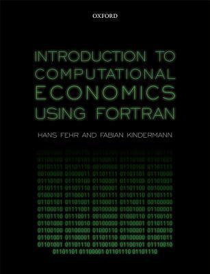57ba0] ^D.o.w.n.l.o.a.d# Introduction to Computational Economics Using FORTRAN - Hans Fehr *P.D.F@