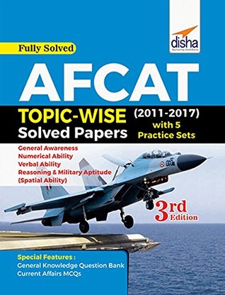 [0c10c] ^R.e.a.d! AFCAT Topic Wise Solved Papers (2011-17) with 5 Practice Sets - Disha Experts *e.P.u.b#