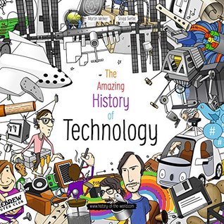 [ef0cb] %Full% ~Download% The Amazing History of Technology: A journey through time with 278 illustrations - Martin Welker ~e.P.u.b#