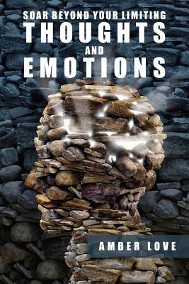 [680bd] !Read@ Soar Beyond Your Limiting Thoughts and Emotions: A Daily Prayer Journal to Successful Thinking! - Amber Love ^ePub@