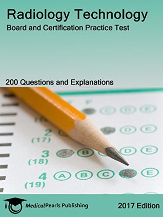 [8a8eb] *Download% Radiology Technology: Board and Certification Practice Test - MedicalPearls Publishing LLC ~P.D.F^