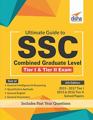 [18a3e] #Read* Ultimate Guide to SSC Combined Graduate Level - CGL (Tier I & Tier II) Exam 6th Edition - Disha Experts #e.P.u.b~
